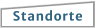 Standorte