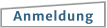 Anmeldung
